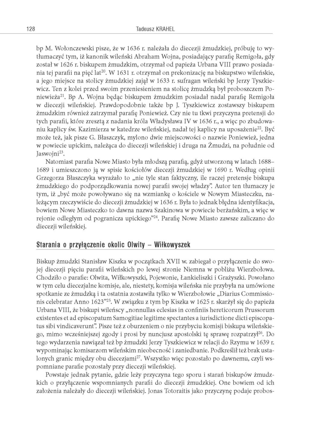 128 Tadeusz KRAHEL bp M. Wolonczewski pisze, že w 1636 r.