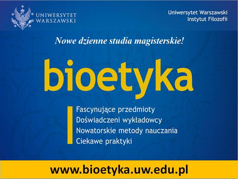 Czy myślałeś kiedyś o studiowaniu bioetyki?