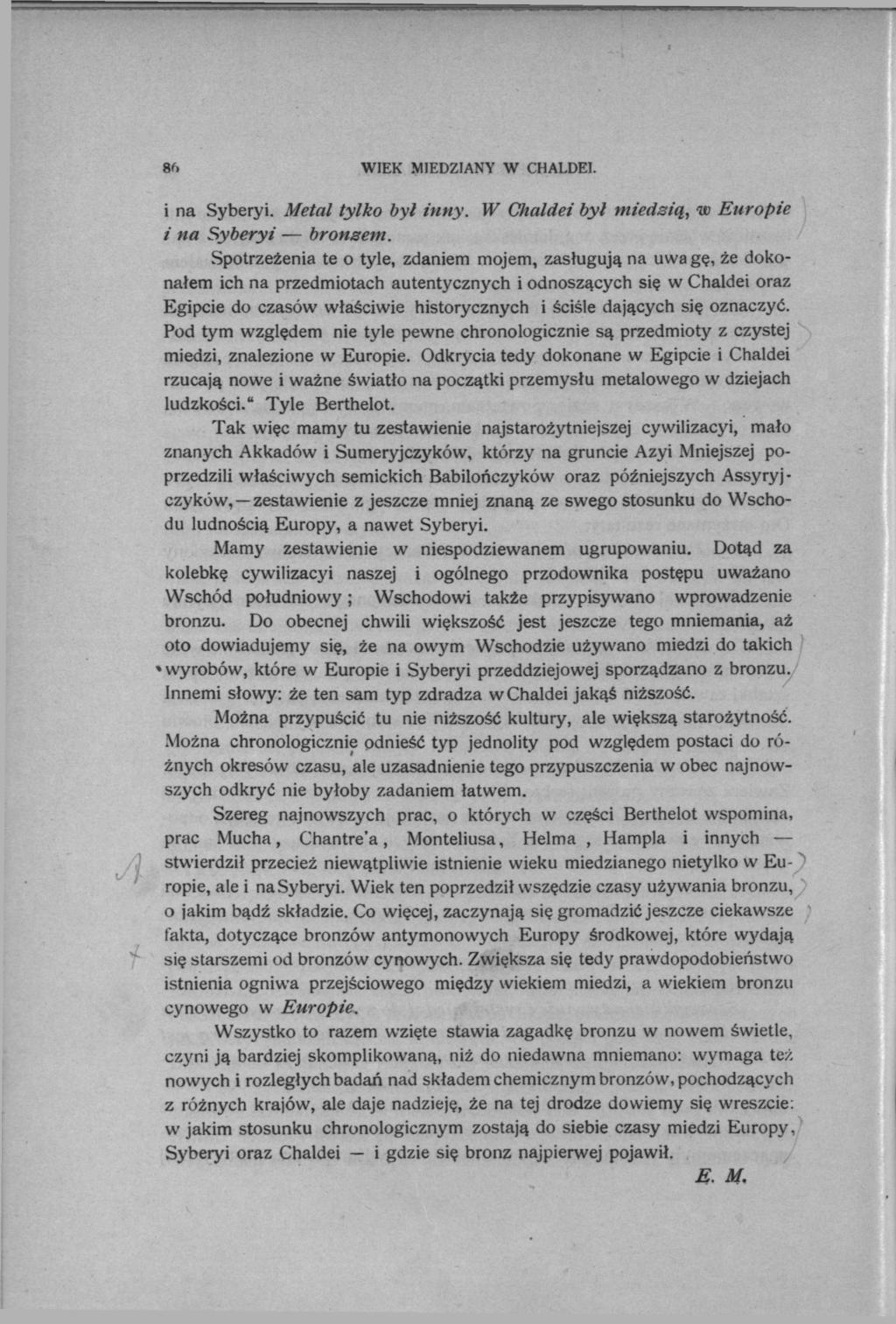 8ft WIEK MIEDZIANY W CHALDEI. i na Syberyi. Metal tylko był inny. W Chaldei był miedzią, w Europie i na Syberyi bronsem.