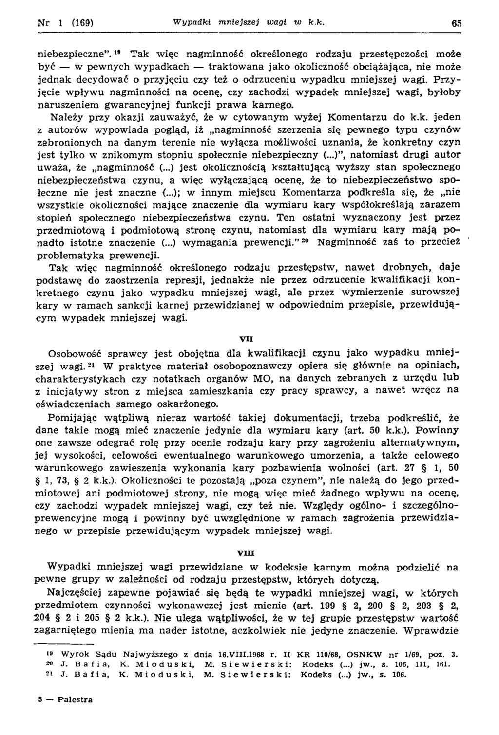 N r 1 (169) Wypadki mniejszej wagi w k.k. 65 niebezpieczne.