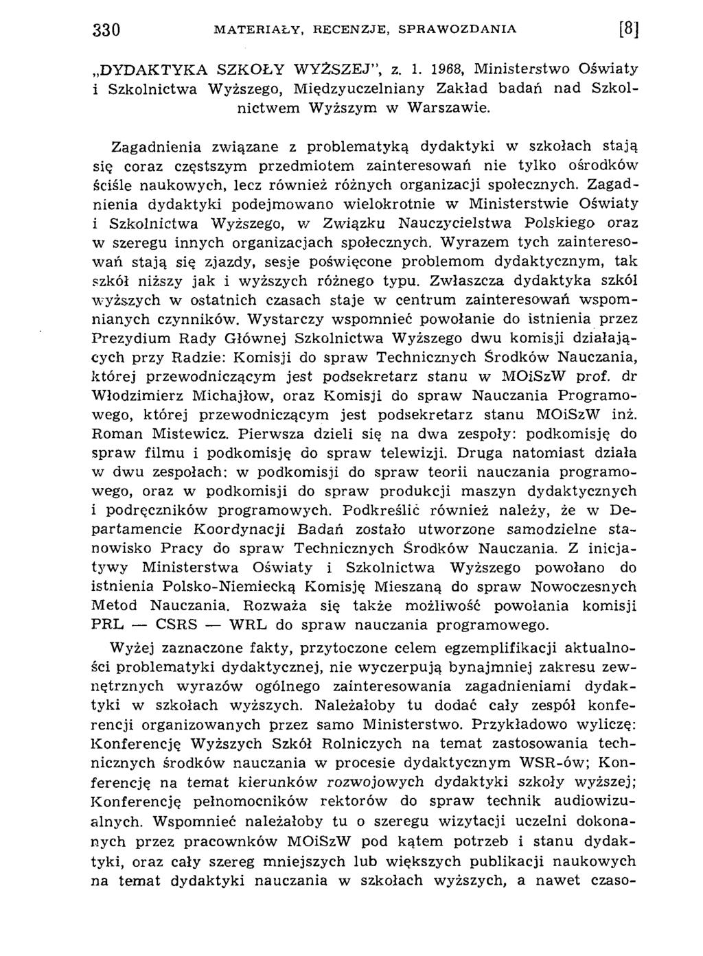 DYDAKTYKA SZKOŁY W YŻSZEJ, z. 1. 1968, M inisterstw o O św iaty i Szkolnictw a W yższego, M iędzyuczelniany Zakład badań nad Szkolnictw em W yższym w W arszawie.