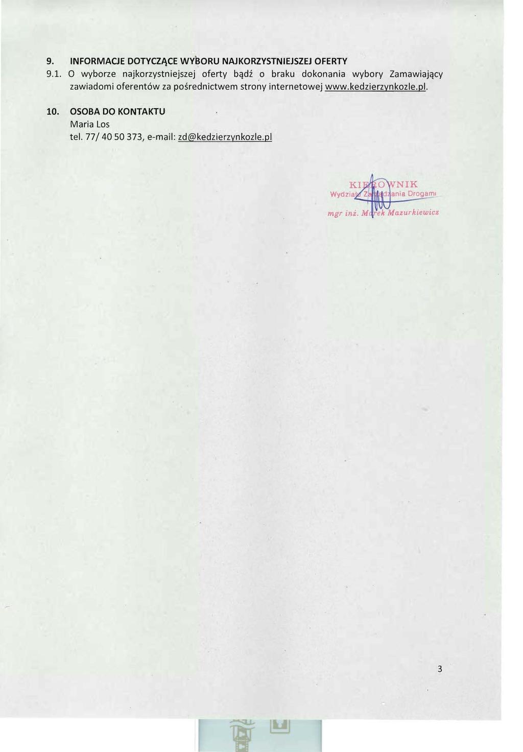 9. INFORMACJE DOTYCZĄCE WYBORU NAJKORZYSTNIEJSZEJ OFERTY 9.1.