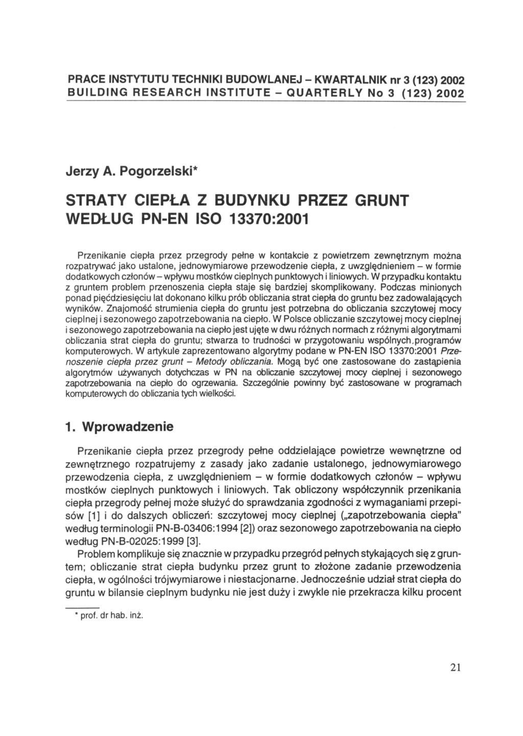 PRACE INSTYTUTU TECHNIKI BUDOWLANEJ - KWARTALNIK nr 3 (123) 2002 BUILDING RESEARCH INSTITUTE - QUARTERLY No 3 (123) 2002 Jerzy A.