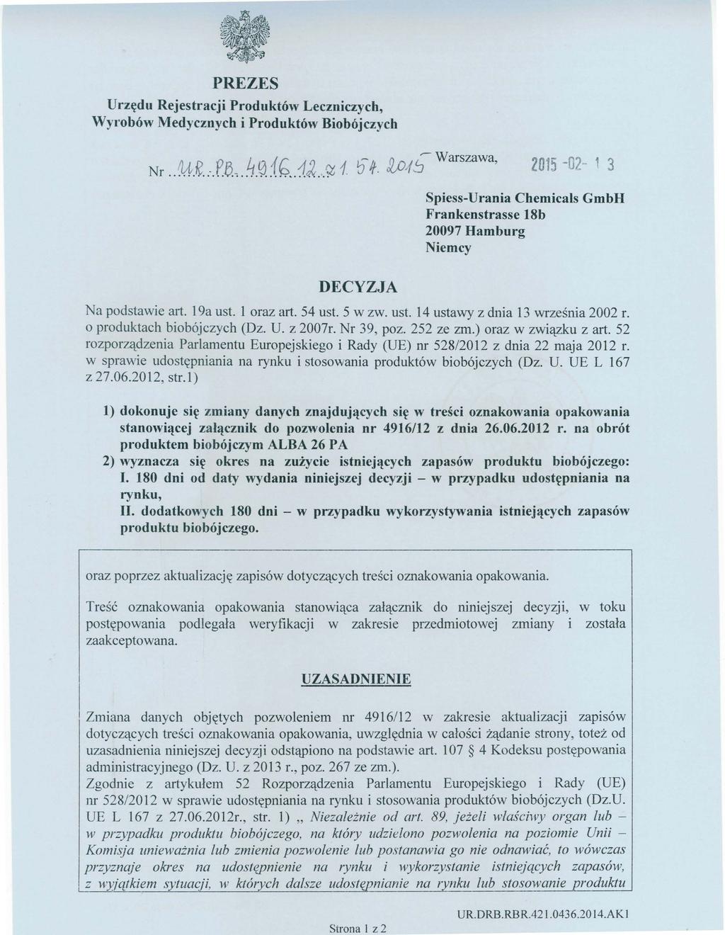 PREZES Urzędu Rejestracji Prduktów Leczniczych, Wyrbów Medycznych i Prduktów Bibójczych Nr.. UR.:. fl3. ~.. ~. 0..1 f>.. 1J.. r;t 1. ul 2.