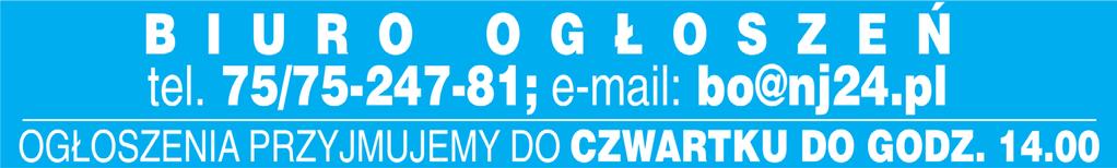 og³oszenia DROBNE 32 Nr 26, 1 lipca 2014 LOKALE DO WYNAJÊCIA kawalerka i 2-pokojowe Karpacz. Tel. 603-622-848. H392-G WWW.NPREMIUM.PLH473-G NOWE mieszkania do sprzeda y 57 i 61 m kw. ul.