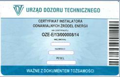 certyfikowanych instalatorów, wydanych certyfikatów i ich wtórników (OZE) dostępnego na stronie www.udt.gov.