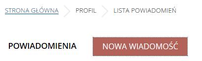 13 Lista skrzynek dostępnych dla Użytkownika Wybierając opcję Nowa wiadomość Użytkownik przechodzi do ekranu umożliwiającego wysłanie nowego powiadomienia. Rys. 14 Przycisk: Nowa wiadomość 5.