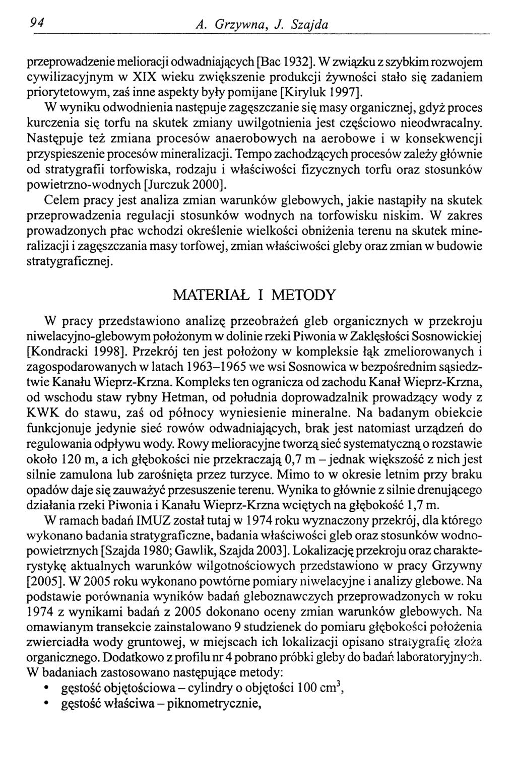 94 A. Grzywna, J. Szajda przeprowadzenie melioracji odwadniających [Вас 1932].