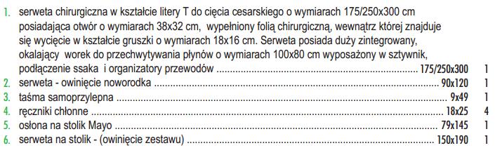 Zamawiający nie wymaga, ale dopuszcza. Pytanie nr 36. Czy fartuchy maja posiadać wzmocnienie w części przedniej i na rękawach? Zgodnie z SIWZ. Pytanie nr 37.