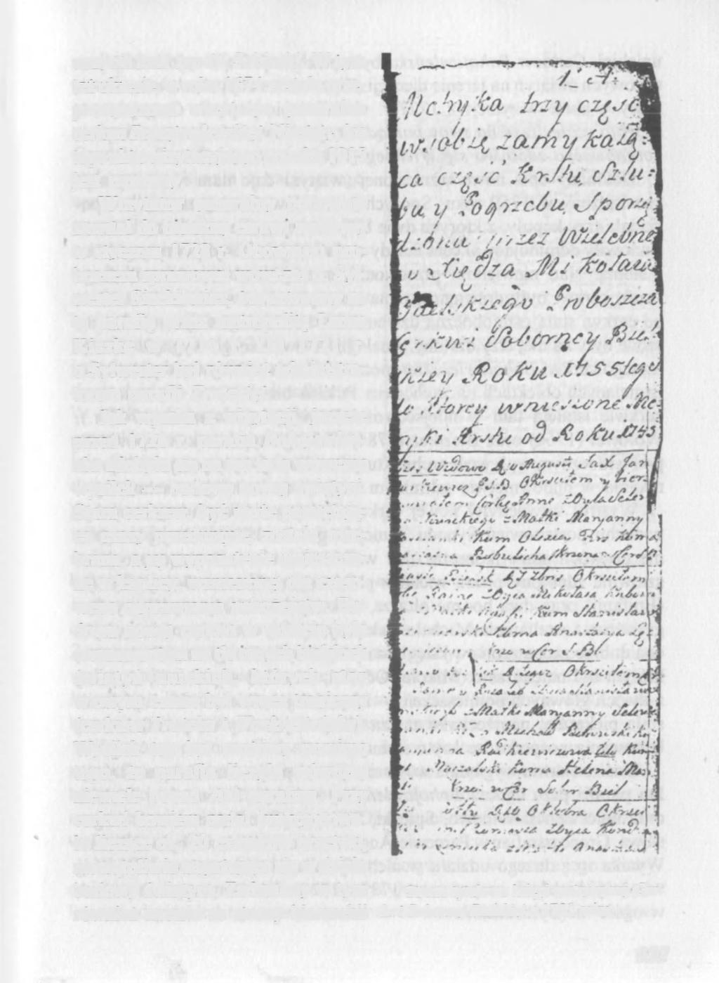 uczynił król Jan III Sobieski. W tym też okresie, w roku 1674 została przeprowadzona wizytacja generalna cerkwi Bohojawleńskiej. Niestety, los tego aktu wizytacyjnego po roku 1915 jest nieznany.