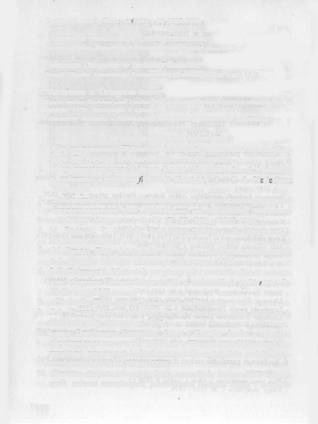 - Zespół akt parafii Woskresieńskiej z lat 1927-1994. 7. Archiwum parafialne w Czarnej Cerkiewnej: - Żurna/ Biehkoj Sanitarnej Komissii, rękopis z 1892 roku. 8.