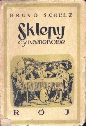 Sklepy cynamonowe wydane w 1934 roku 15 opowiadań Sierpień, Nawiedzenie, Ptaki, Manekiny, Traktat o manekinach albo Wtóra Księga Rodzaju, Traktat o