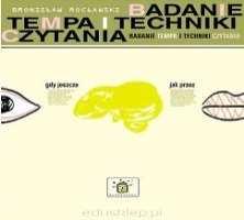 .60 Rocławski Bogusław, Badanie tempa i techniki czytania Książka pełna cennych wskazówek, ciesząca się popularnością i ceniona przez nauczycieli oraz osoby zainteresowane tematyką związaną ze