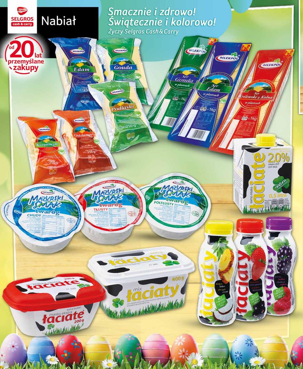 SER GOUDA, EDAM PLASTRY 1 KG ser Króleweski plastry w cenie: 18.99, z VAT 19.94 po 16 55 z VAT 17.38 73990590 SER GOUDA, EDAM, PODLASKI 250 G ser Ostdamer, Kurpiowski 250 g w cenie: 4.75, z VAT 4.