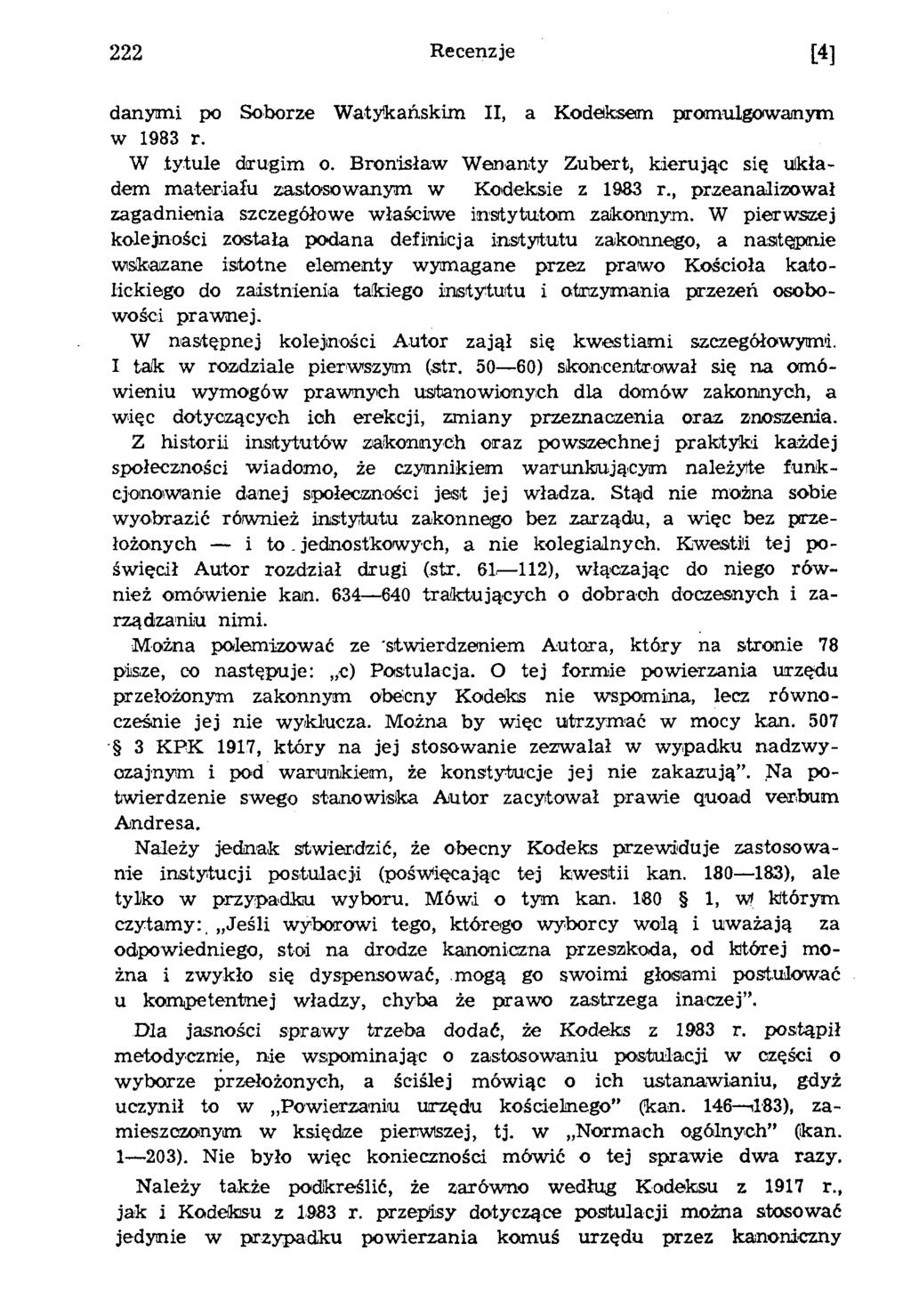 222 Recenzje [4] danym i po Soborze W atykańskim II, a Kodeksem prom ulgowanym w 1983 r. W tytule drugim o.