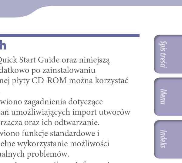 2 Informacje o instrukcjach Do odtwarzacza dołączono instrukcję Quick Start Guide oraz niniejszą Instrukcję obsługi w formacie PDF.