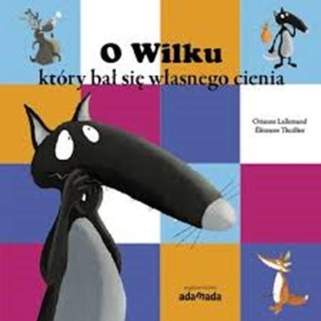 Str. 11 LICZMANKOWY RECENZOWNIK O WILKU, KTÓRY... Seria wydawnictwa Adamada O wilku, który to wyjątkowo ciekawe historie z sympatycznym bohaterem i świetnymi ilustracjami.