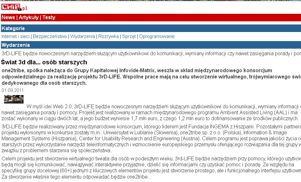 NO SE PUEDEN ABRIR http://www.info-biz.pl/%3cb%3epo%3c/3rdlife;czyli;wirtualny;trojwymiarowy;swiat;dedykowany;dla;osob;starszych,wiadomosc,181708. html http://biznescodnia.