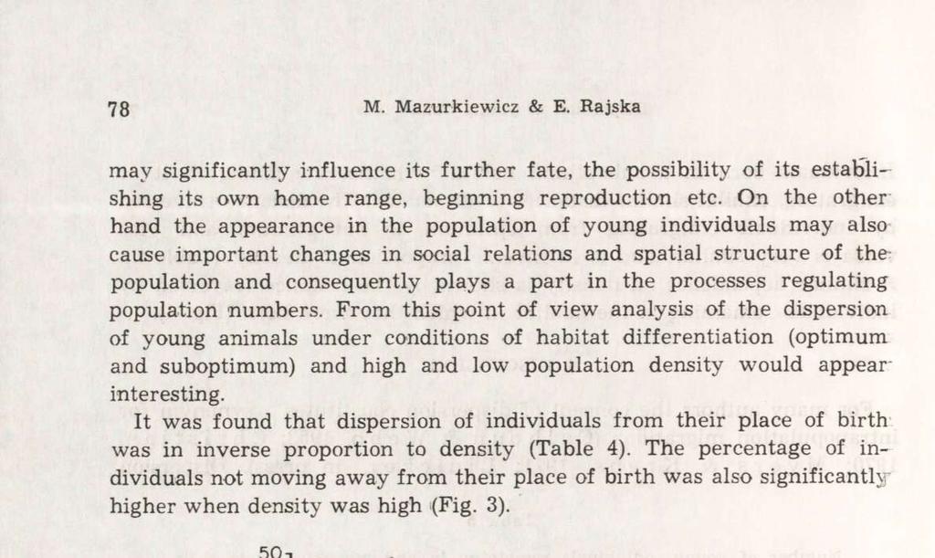 29.72 2 94 Density Fig. 4. Distance traversed by individuals remaining in their birth habitat and density of young individuals in this habitat (after Table 3).