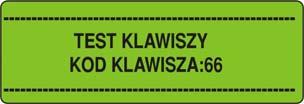 Na wyświetlaczu wartości zadanej temperatury komory wyświetlany jest numer przypisany do ostatnio naciśniętego klawisza, każde naciśnięcie innego klawisza powoduje zmianę