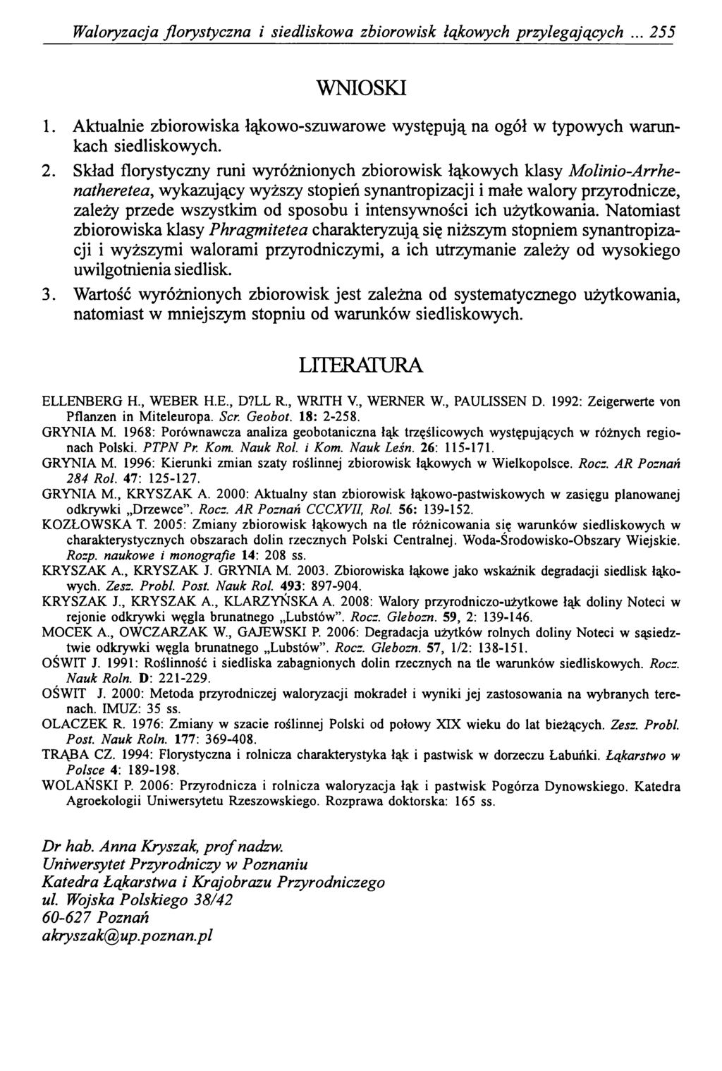 Waloryzacja florystyczna i siedliskowa zbiorowisk łąkowych przylegających... 25
