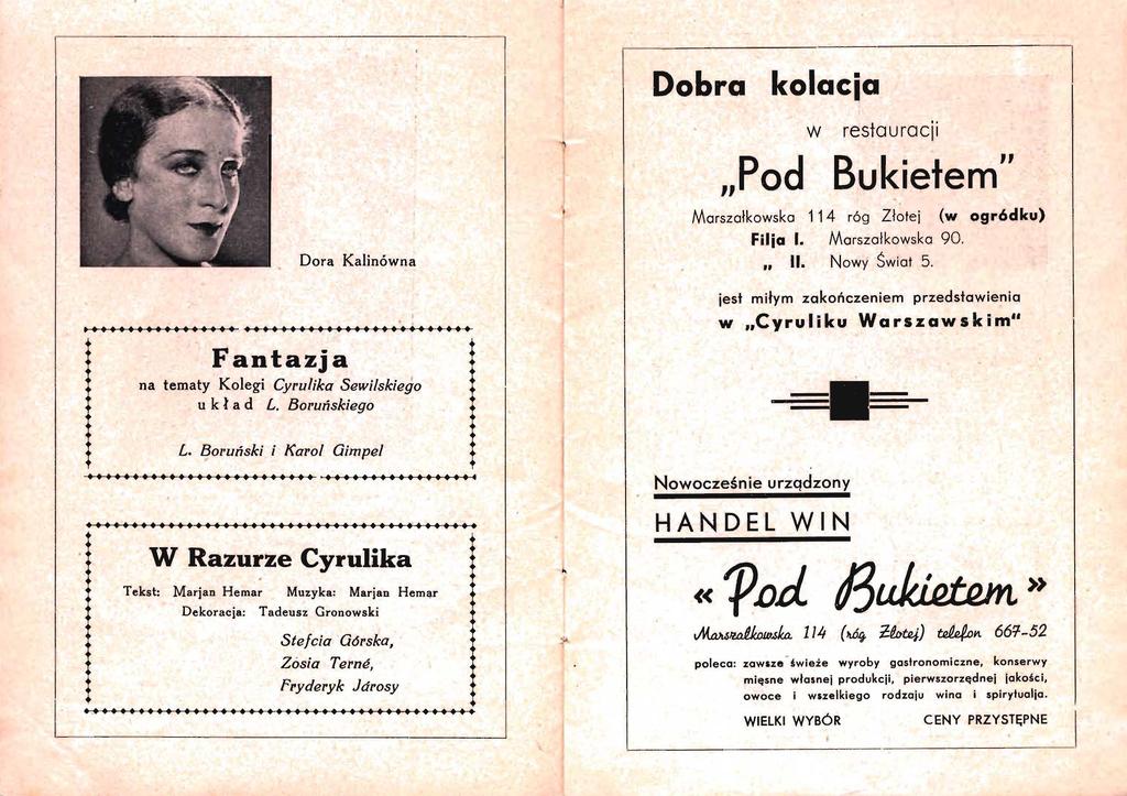 Dora Kalinówna +... Fantazja na tematy Kolegi Cyrulika Sewilskiego u k ł a d l. Boruńskiego l. Boruński i Karol Oimpel ~.
