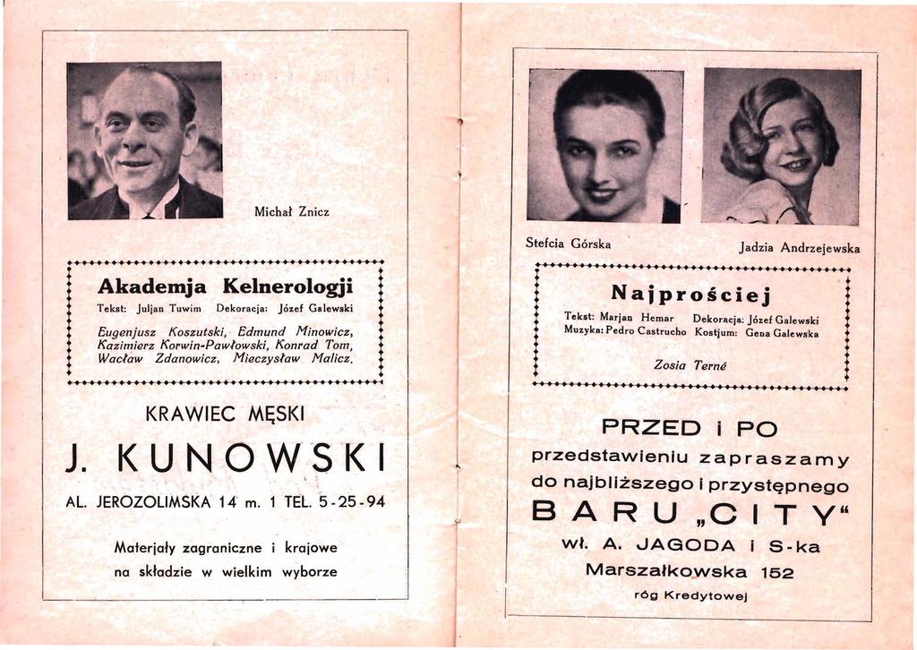 Michał Znicz i Akademja Kelnerologji Tekst: Julian Tuwim Dekoracja: Józef Galewski Eugenjusz Koszutski, Edmund Minowicz, Kazimierz Korwin-Paw/owski, Konrad Tom, Waclaw Zdanowicz, Mieczyslaw Malicz. _.