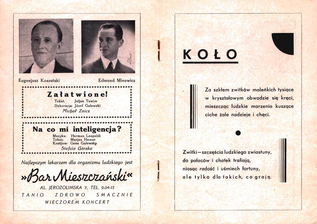KOŁO Eugenjusz Koszutski Edmund Minowicz. Z ~.~.a \:.it~,;~ e! j...-+- -+- -+-+-+-+- - - -+- --... -! ~ -+- -~ ł Dekoracja: Józef Galewski ; t Micl;al Znicz!... -+- -+-+-+-+- -+- -+-+-... -... -+-+- -+-+-+-+- - -+- ~.