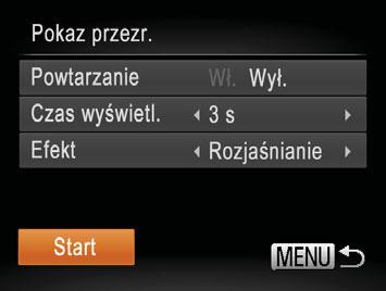 Aby rozpocząć wyświetlanie pokazu przezroczy z własnymi ustawieniami, wybierz opcję [Start] i naciśnij przycisk <m>. Aby powrócić do ekranu menu, naciśnij przycisk <n>.