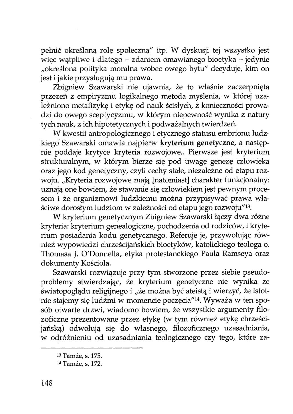 pełnić określoną rolę społeczną" itp.