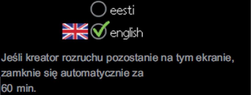 Rozruch Kreator rozruchu włącza się przy pierwszym uruchomieniu