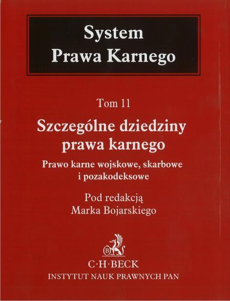 272) część tego opracowania zbiorczego pt. PRAWO KARNE SKARBOWE opracował prof. zw. dr hab.
