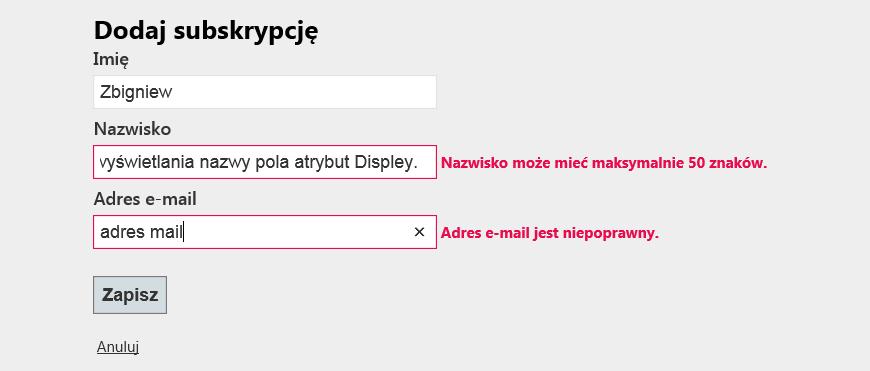 [StringLength(100, ErrorMessage = "Adres e-mail może mieć maksymalnie 100 znaków.")] [Required(ErrorMessage = "Adres e-mail jest wymagany.