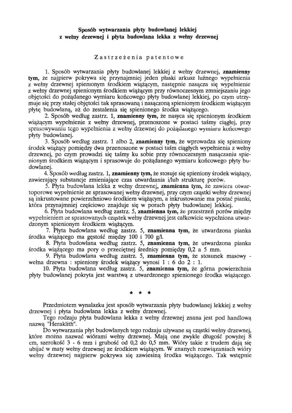 Sposób wytwarzania płyty budowlanej lekkiej z wełny drzewnej i płyta budowlana lekka z wełny drzewnej Zastrzeżenia patentowe 1.