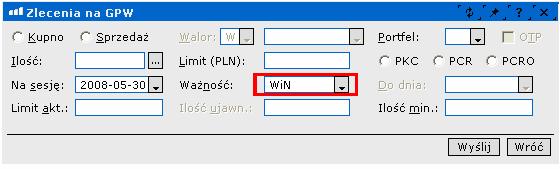 Zlecenia termin waŝności Zlecenie z waŝnością WiN Zlecenie waŝne do pierwszego wykonania obowiązuje do momentu zawarcia pierwszej transakcji (lub pierwszych transakcji, jeŝeli zlecenie realizowane