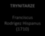 (1673, 1684, 1695) TRYNITARZE Franciscus Rodrigez Hispanus