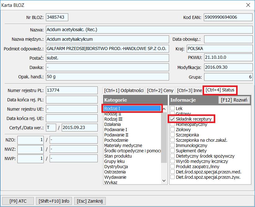 Karta leku robionego zakładka SKŁAD Rozbudowano kartę BLOZ - zakładkę [CTRL+4] STATUS o dodatkowe wskaźniki: -