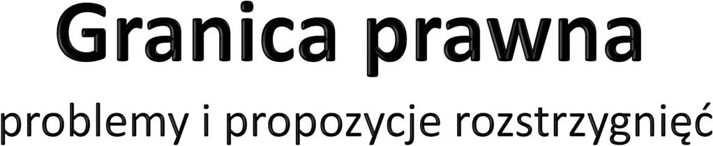 XV Konferencja Naukowo-Techniczna z cyklu Kataster Nieruchomości na temat: Regulacje