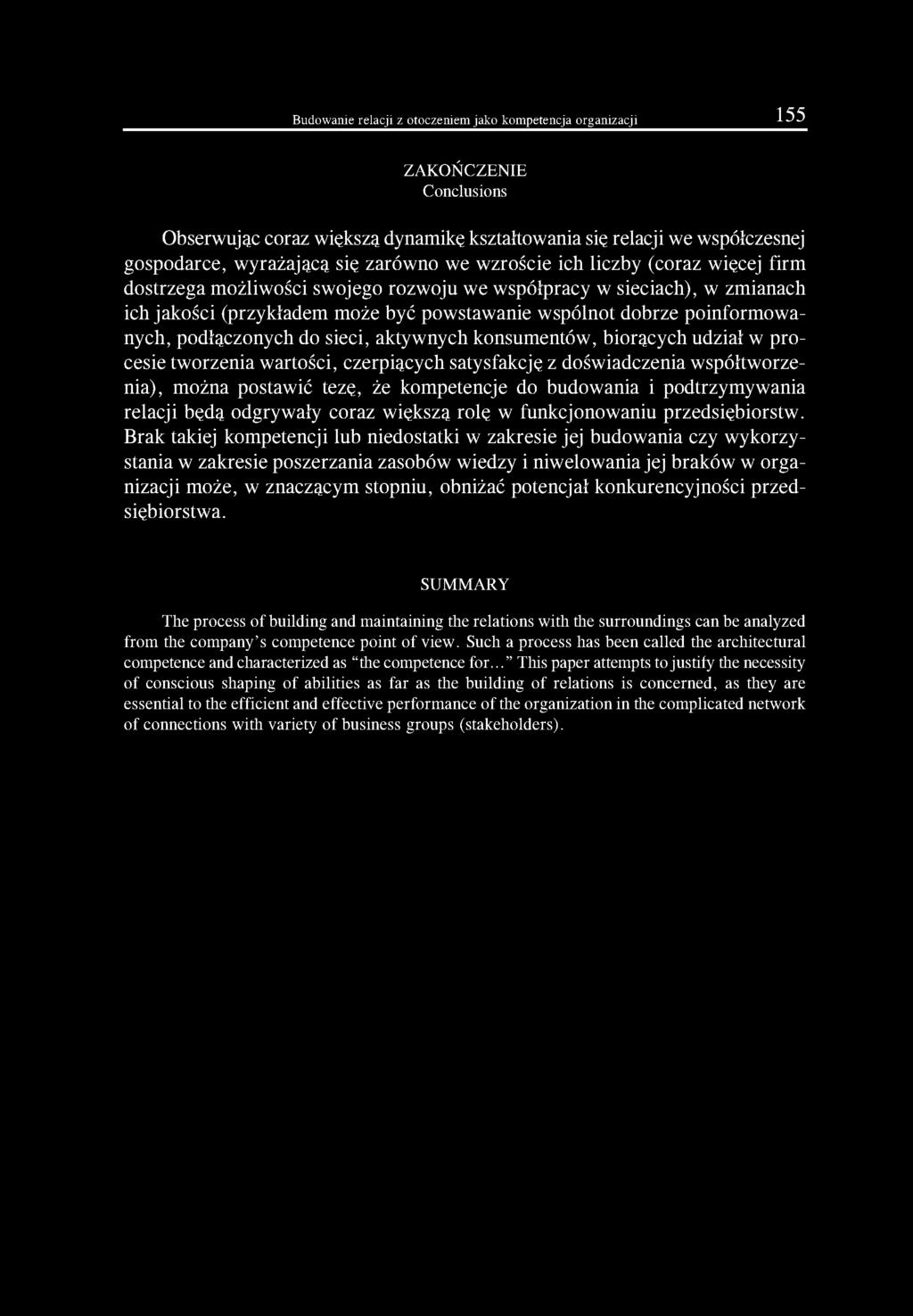 podłączonych do sieci, aktywnych konsumentów, biorących udział w procesie tworzenia wartości, czerpiących satysfakcję z doświadczenia współtworzenia), można postawić tezę, że kompetencje do budowania