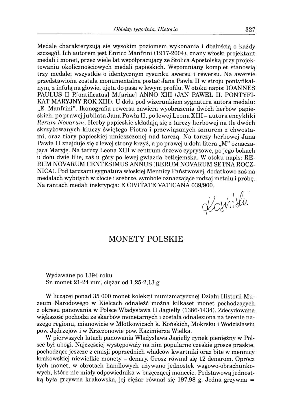 Obiekty tygodnia. Historia 327 Medale charakteryzują się wysokim poziomem wykonania i dbałością o każdy szczegół.