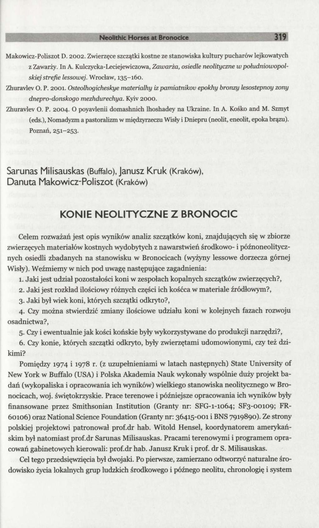 Neolithic Horses at Bronocice 319 Makowicz-Poliszot D. 2002. Zwierzęce szczątki kostne ze stanowiska kultury pucharów lejkowatych z Zawarży. In A.