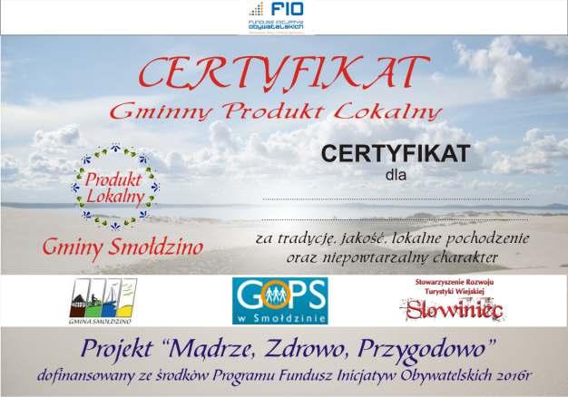 Certyfikat przyznawany będzie przez Stowarzyszenie. Poświadczać będzie wysoką jakość danego wyrobu, jego lokalne pochodzenie oraz zgodność ze słowińską tradycją.