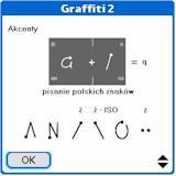 Graffiti W przypadku urządzeń wyposażonych w Graffiti, wprowadzanie polskich znaków diakrytycznych realizowane jest poprzez standardowy mechanizm obsługi akcentów.