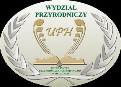 Załącznik nr 10 WYDZIAŁ PRZYRODNICZY DZIEKANAT 08-110 Siedlce, ul. B. Prusa 14, tel./fax (025) 6431353, 6431364 e-mail: www.dwp@uph.edu.