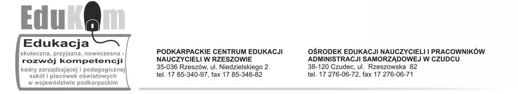 PU-EduKom-3211/1/15 Rzeszów, 26 stycznia 2015 r. Adres strony internetowej, na której Zamawiający udostępnia Specyfikację Istotnych Warunków Zamówienia: www.pcen.