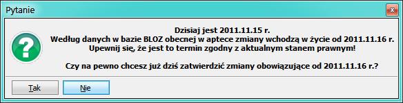 Jeżeli użytkownik spróbuje zatwierdzić zmiany wcześniej