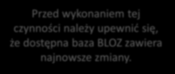 czynności należy upewnić się, że