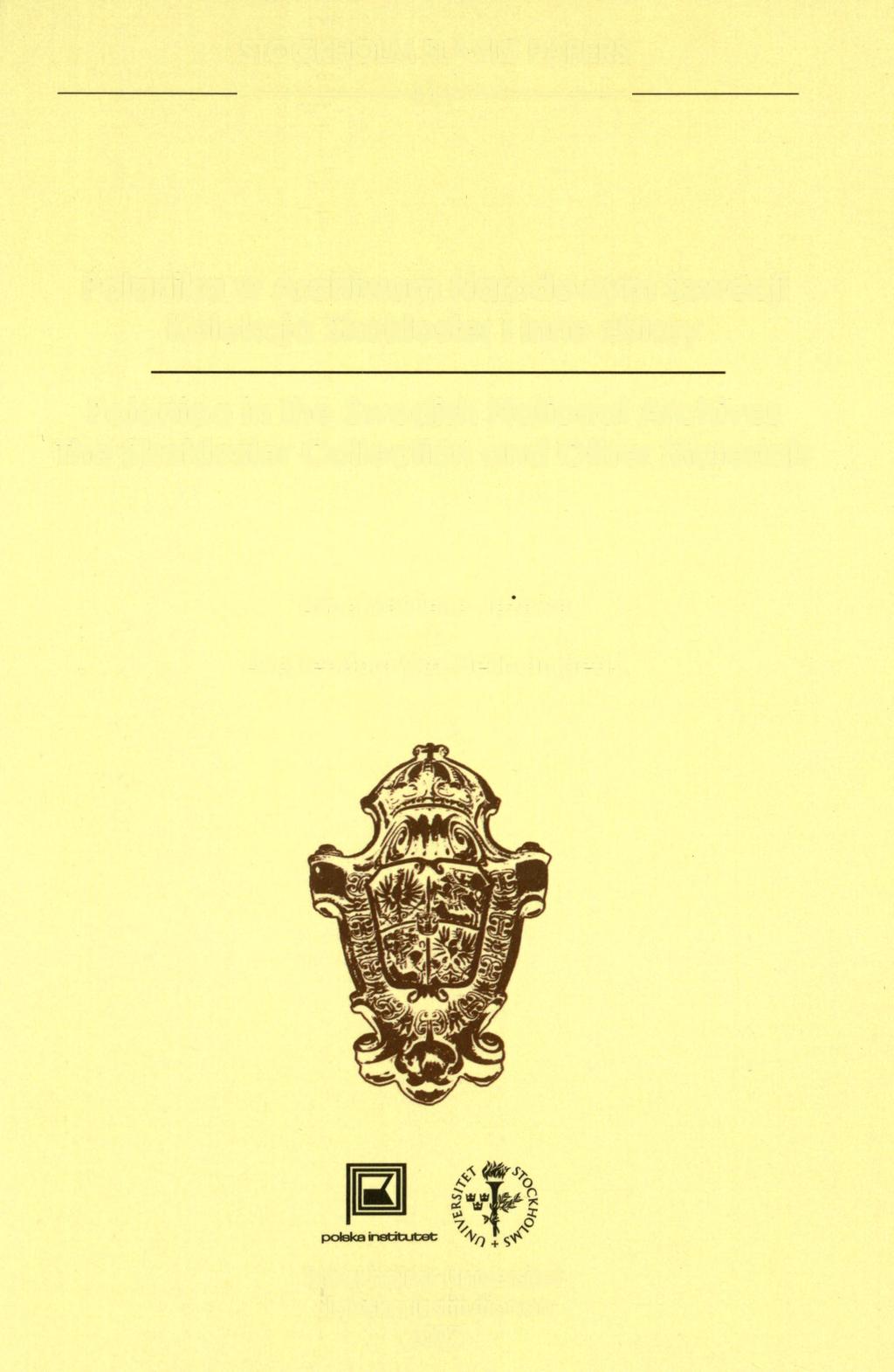 STOCKHOLM SLAVIC PAPERS 14 Polonika w Archiwum Narodowym Szwecji