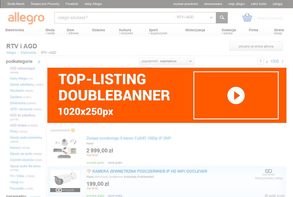 10 Listing: Top-Listing DoubleBanner Listing, reklama video wyświetlana nad listą ofert, video wyłącznie z You Tube / Vimeo 1020x250 px 50 kb Targetowanie: Słowa kluczowe w wyszukiwarce/ wybrane