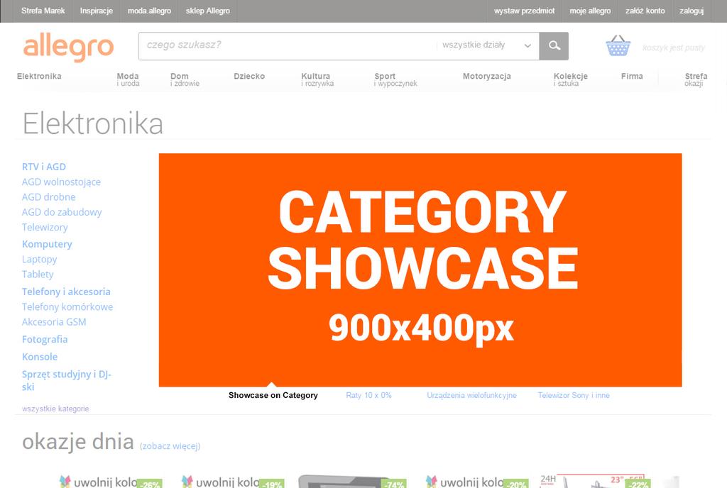 5 Kategorie: Category Showcase Każda kategoria oddzielnie, na pierwszej pozycji 900x400 px 100 kb Flat Fee (1 dzień) - Typ pliku: jpg, png, gif; - Bez